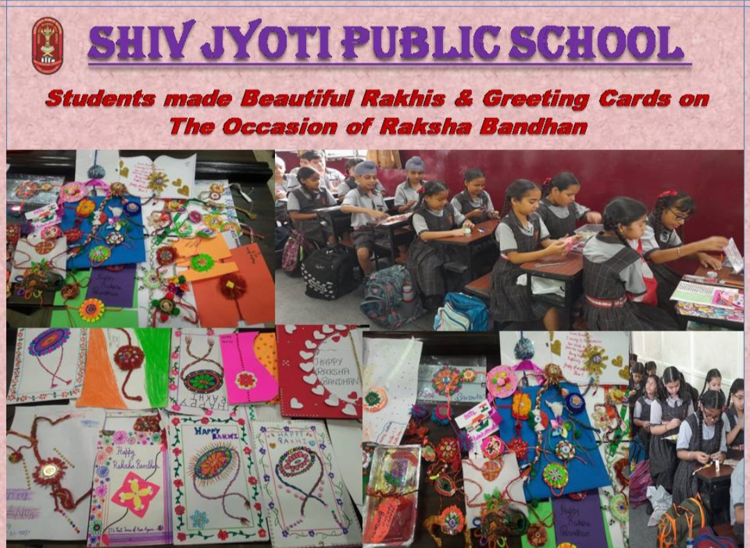 शिव ज्योति पब्लिक स्कूल में रक्षाबंधन के पावन पर्व पर विभिन्न गतिविधियों का आयोजन
