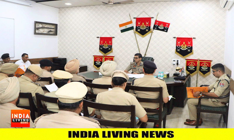 जालंधर के CP सतिंदर सिंह ने अधिकारियों के साथ की विशेष बैठक और जारी किए सख्त आदेश